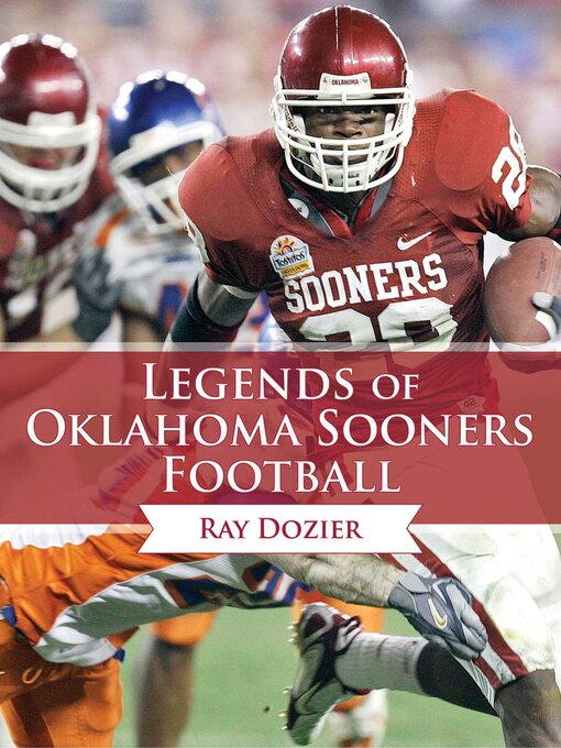 Title details for Legends of Oklahoma Sooners Football by Ray Dozier - Wait list